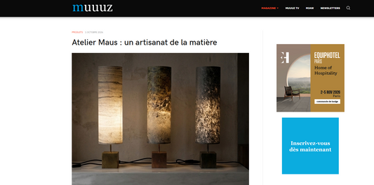 Atelier Maus à l’honneur dans le magazine Muuuz | Design & Artisanat
